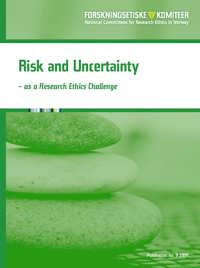 Forside Risk and Uncertainty - as a Research Ethics Challenge